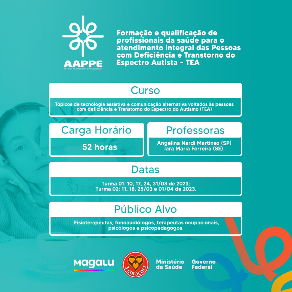 Curso de Tópicos de tecnologia assistiva e comunicação alternativa voltados às pessoas com deficiência e Transtorno do Espectro do Autismo (TEA).